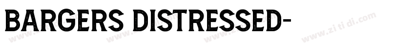Bargers Distressed字体转换